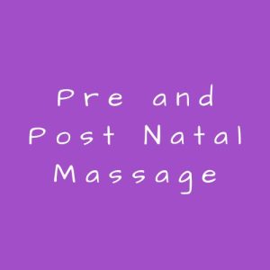 Pre and Post Natal Massage