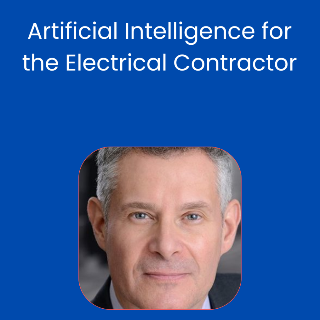6 Ceu s Artificial Intelligence For The Electrical Contractor ICE Classes 6-ceu-s-artificial-intelligence-for-the-electrical-contractor-ice-classes