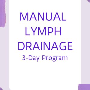 Manual Lymph Drainage-3-Day Program