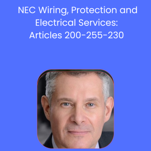 6 Ceu's NEC Wiring, Protection and Electrical Services: Articles 200-255-230